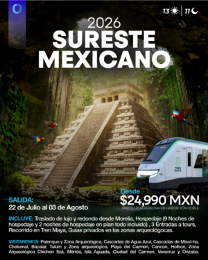 SURESTE MEXICANO 2026 / 22 de Julio al 03 de Agosto