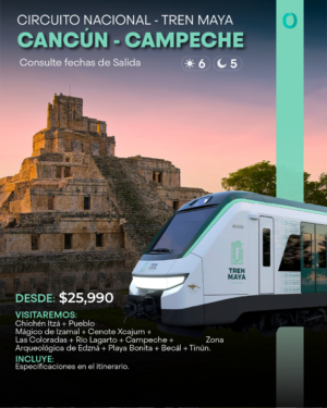 TREN MAYA / Cancún - Campeche