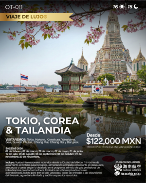 TOKIO, COREA & TAILANDIA