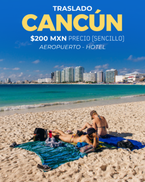 TRASLADO CANCÚN AEROPUERTO - HOTEL