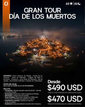 GRAN TOUR DÍA DE LOS MUERTOS - 31 DE OCTUBRE AL 02 DE NOVIEMBRE 2026