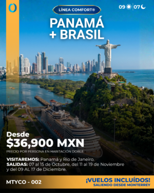 PANAMÁ + BRASIL - SALIENDO DESDE MONTERREY