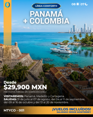 PANAMÁ + COLOMBIA - SALIENDO DESDE MONTERREY