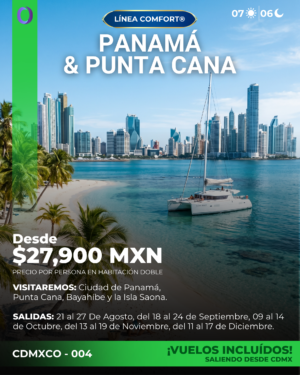 PANAMÁ & PUNTA CANA - SALIENDO DESDE CDMX