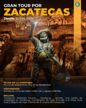 GRAN TOUR POR ZACATECAS