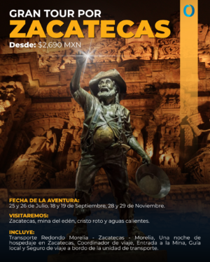 GRAN TOUR POR ZACATECAS